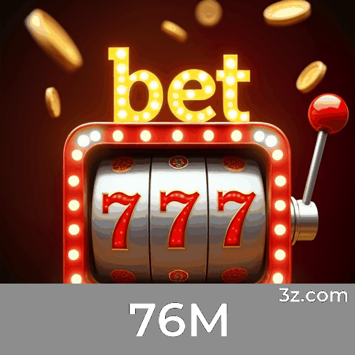 76M: Experiência de Jogos de Cassino Incomparável e Emocionante